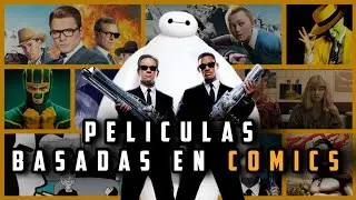 10 PEL&Iacute;CULAS QUE NO SAB&Iacute;AS ESTABAN BASADAS EN UN C&Oacute;MIC