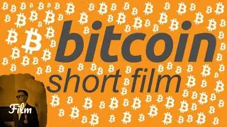 Bitcion Short Film... By Fuzzlet Fuzzy incorporation...
