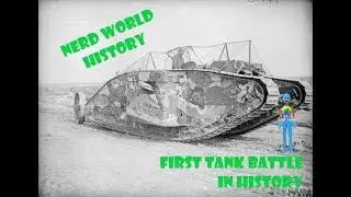 First Ever Tank Engagement Battle of Deville Woods