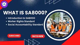 Social Accountability System (SA8000) | Introduction to SA8000 Certification |