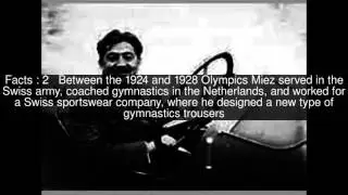 Georges Miez Top  #7 Facts