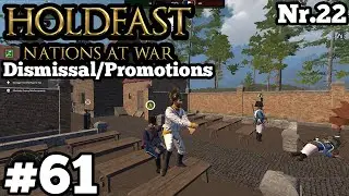 Holdfast Nations at War Dismissal/Promotions #61 