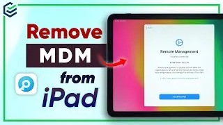 How to Remove Remote Management (MDM) from iPad? 2025 LATEST