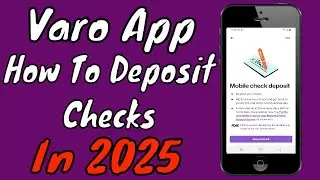 How To Deposit Checks Using The Varo Bank App In 2026? (All Details Covered)