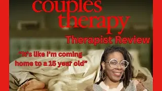 Couples Therapy Therapist Review Episode 401  #therapistreview #couplestherapyseason4