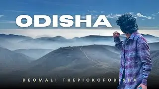THE PICK OF ODISHA || DEOMALI MOUNTAIN || KORAPUT 