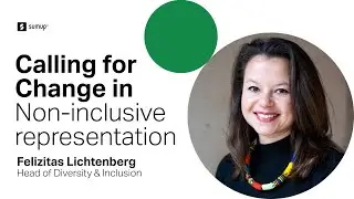 Calling for change in non-inclusive representation &ndash; #ChooseToChallenge with Felizitas Lichtenberg