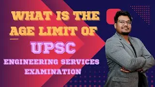 What is the age limit of UPSC Engineering services