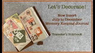 Traveler's Notebook Memory Keeping Cover Deco | July to December | #journalwithme #travelersnotebook
