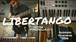 LIBERTANGO - Quinteto Viceversa Version