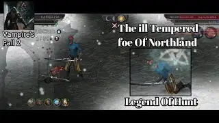 Legend Of The Hunt Part 3. Vampire's Fall 2