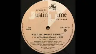 The West End Dance Project - 92 In The Shade (Edit)