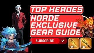 Top Heroes HORDE Exclusive Gear Guide!