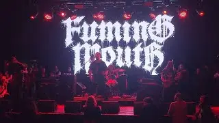 Fuming Mouth live - [Partial set] FTC - Boston - 12/7/25
