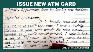 Write English Application for Issuing New ATM Card | Issuing New ATM Card Application