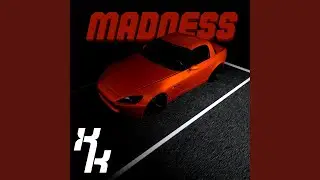 Madness