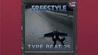 FREESTYLE TYPE BEAT 25 