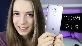 Huawei nova Plus review