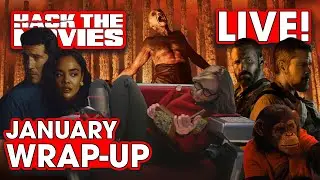 January 2026 Wrap-Up - Hack The Movies LIVE!