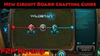 Wildstar - New Circuit Board Crafting Revamp Guide