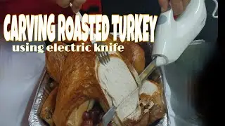 CARVING ROASTED TURKEY USING ELECTRIC KNIFE | CUTTING ROASTED TURKEY #RoastedTurkey #CarvingTurkey