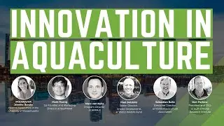 PANEL: Exploring Innovation in Aquaculture