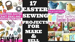 17 EASTER SEWING PROJECTS FOR MAKE AND SELL//MANIFY DESIGNS