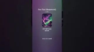 Pass That Remastered