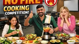 Cooking without fire competition