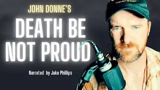 Death, Be Not Proud by John Donne | Classical Poetry Audio