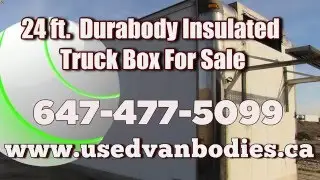 Durabody Truck Body, used Durabody 24ft. insulated, dry freight box for sale Toronto Ontario.