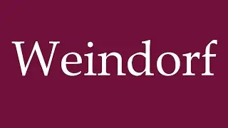 How to Pronounce ''Weindorf'' (Wine town) Correctly in German