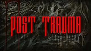 Post Trauma | GamePlay PC