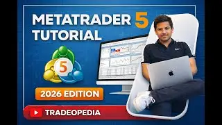 Complete Meta Trader 5 Tutorial [ For Beginners ] - 2026 Edition