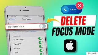How to Delete Focus Mode From iPhone 8 Plus