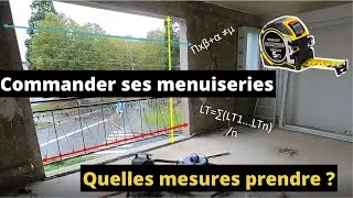 #5 MENUISERIES - PRISES DE MESURES
