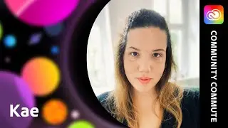Community Commute with Kae | Adobe Live