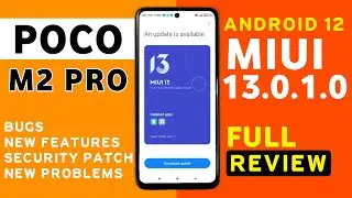 Poco M2 Pro Miui 13.0.1.0 Android 12 Update Full Review | Best Update, Bugs & Features | #M2Pro