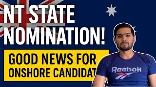 NT STATE NOMINATION! GOODNEWS FOR ONSHORE CANDIDATES 🎉ℹ️
