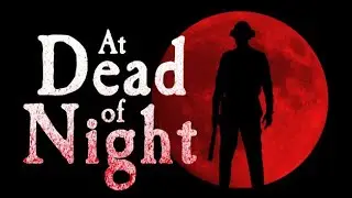 【At Dead of Night】クソ怖いらしい、年越しホラゲ配信【同時配信】