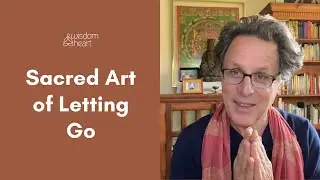 Sacred Art of Letting Go