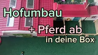 Hofumbau + Pferd ab in deine Box                   Schleich Deutsch