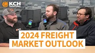 2024 Freight Market and Supply Chain Outlook | Shifting Gears Ep. 32