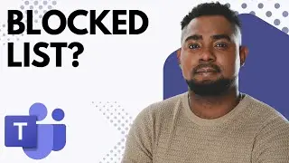 How to See Blocked List in Microsoft Teams (Find & Manage Blocked Users Easily)