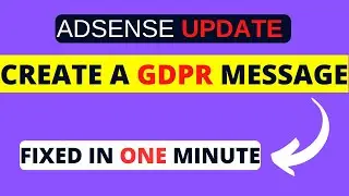 How to Create a GDPR  । GDPR Consent Problem in AdSense । GDPR Privacy Message Explained