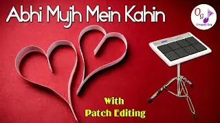 Abhi Mujh Mein Kahin | Sonu Nigam Song | Octapad Guy | Roland Spd20/Spd20x Patch | Ghanshyam Kashyap