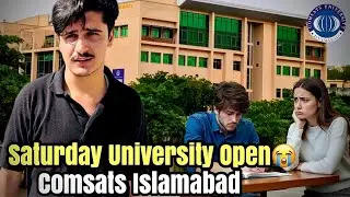 Saturday University Open😭 COMSATS University Islamabad | Day at COMSATS University Islamabad 