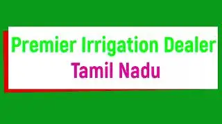Happy Premier Dealer from Tamil Nadu | Premier Irrigation Adritec | Drip Irrigation
