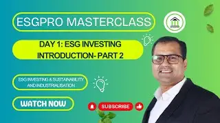 DAY 1 - Part 2 ESG Masterclass | ESGPro Mastery Institute 3-Days Workshop ESG #esg #climateaction