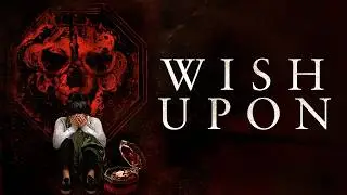Is Wish Upon 2017 the CREEEPIEST Movie of All Time? | movie review | @ScareScoreReviews